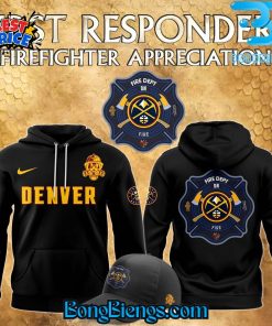 Denver Nuggets NBA x Firefighter Appreciation Night Hoodie