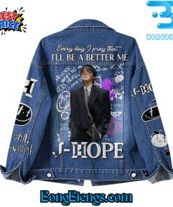 J-Hope Every Day I Pray That I’ll Be A Better Me Denim Jacket