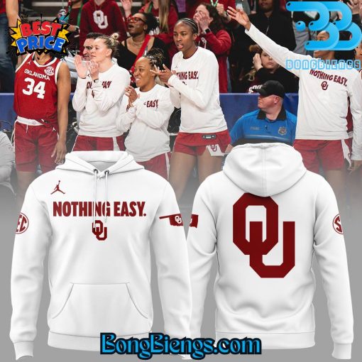 Oklahoma Sooners Nothing Easy Special Hoodie