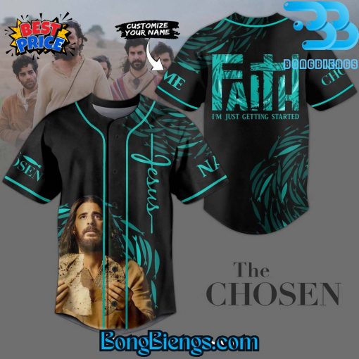 The Chosen Faith I’m Just Getting Started Baseball Jersey