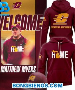 Central Michigan Chippewas Welcome Home Matthew Myers Hoodie