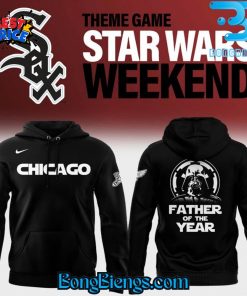 Chicago White Sox Darth Vader Father of the Year Hoodie
