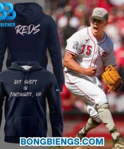 Cincinnati Reds “Got Swept In Cincinnati, Oh” Hoodie