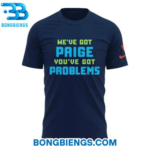 Dallas Wings Special WE’VE GOT PAIGE YOU’VE GOT PROBLEMS Tee