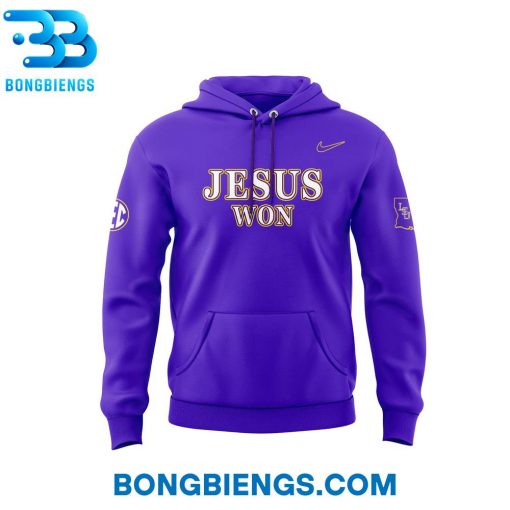 LSU Tigers JESUS WON Limited Edition 2025 Hoodie
