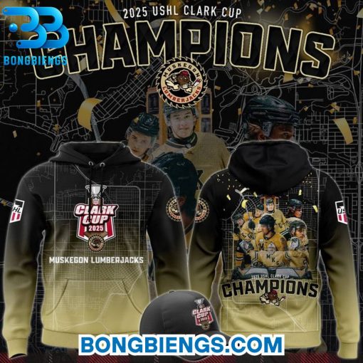 Muskegon Lumberjacks 2025 USHL Clark Cup Champions Hoodie